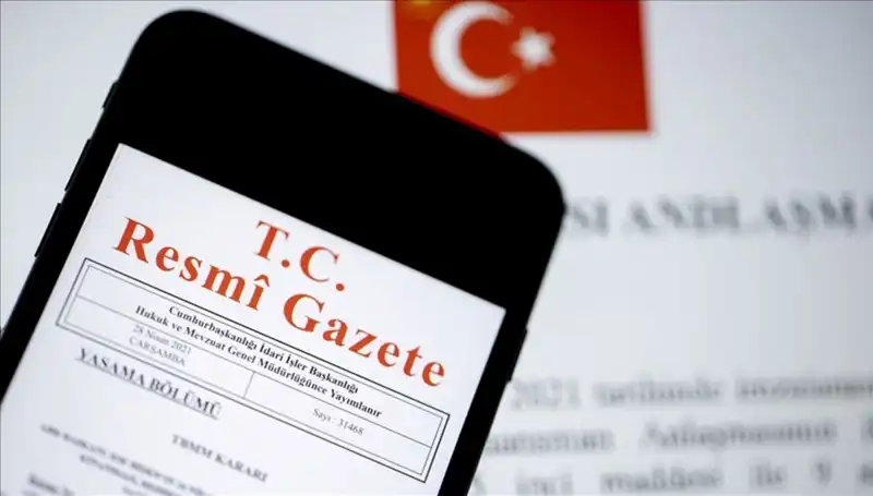 Resmi Gazete'de Bugün Yayınlanan Önemli Kararlar ve Gelişmeler