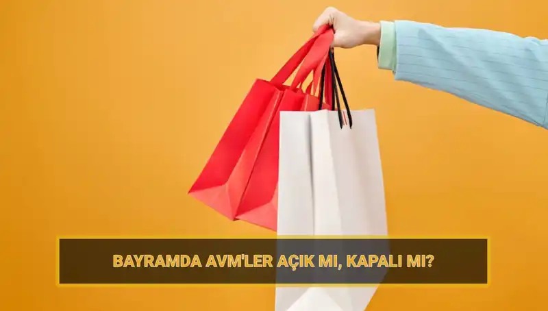 Bayramda AVM'ler Kapılarını Açacak mı? Tüm Detaylar Burada!