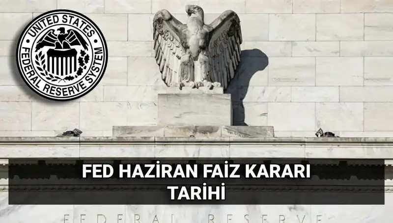 Haziran Ayında FED Faiz Kararı: Ekonomi Üzerindeki Etkileri ve Beklentiler