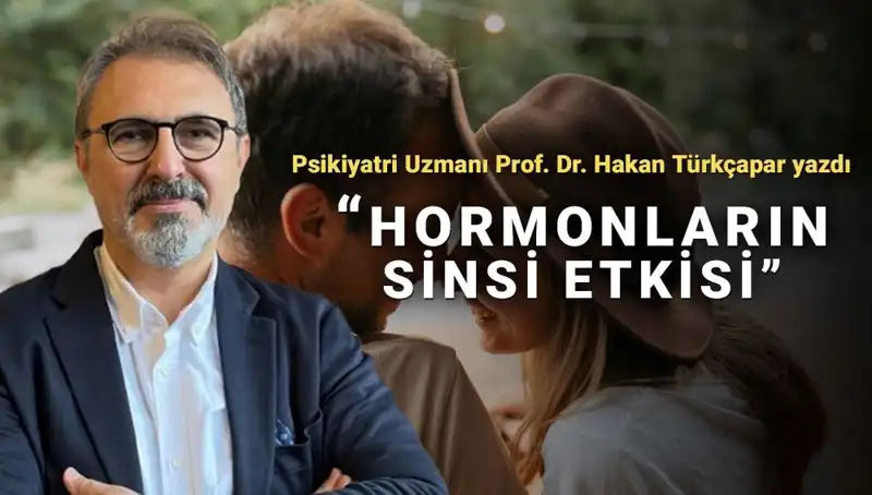 Ünlü Prof. Dr. Türkçapar: "Erkekler Mars’tan, Kadınlar Venüs’ten mi Geliyor?"
