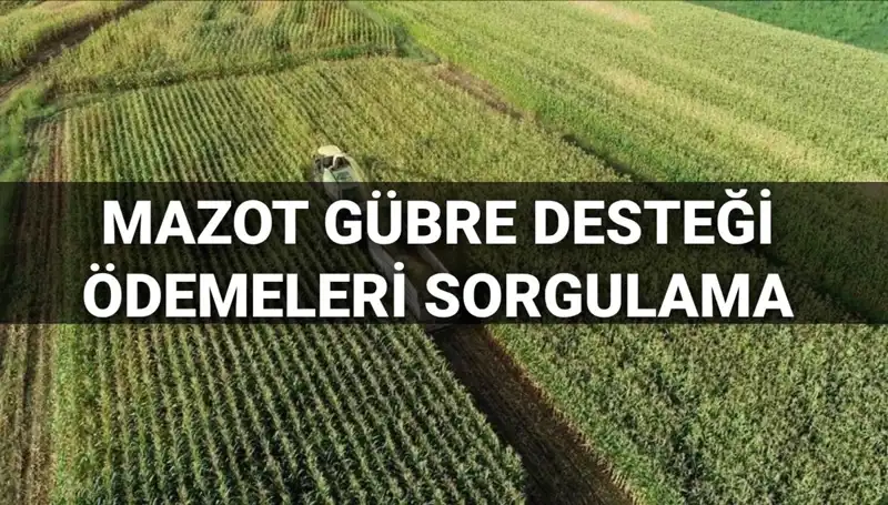 2025 Mart Ayı Mazot ve Gübre Desteği Ödemeleri Ne Zaman Yatar?
