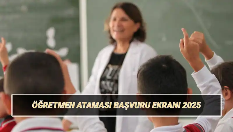 15 Bin Öğretmen Atama Başvurusu Başladı: Fırsatı Kaçırmayın!