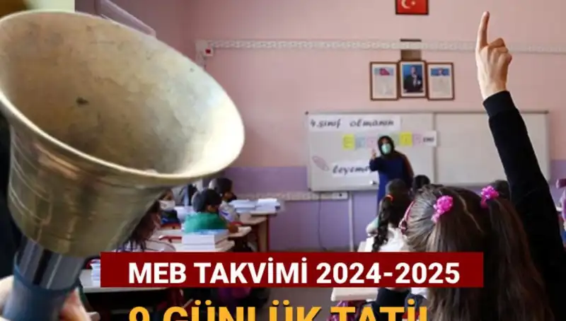 MEB 2024-2025 Eğitim Yılı Çalışma Takvimi Açıklandı: Tatil Tarihleri Belirlendi